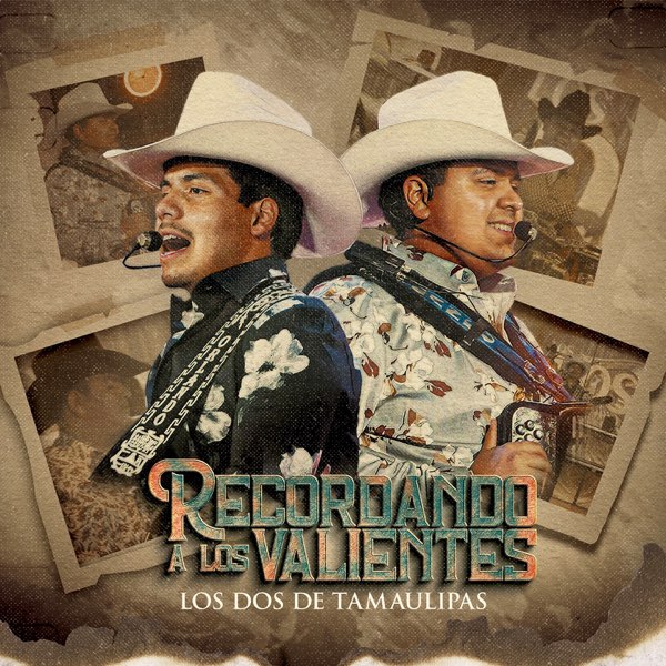 Recordando A Los Valientes de LOS DOS DE TAMAULIPAS en Apple Music