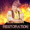 Restoration album lyrics, reviews, download