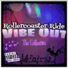 Rollercoaster Ride (feat. JackPot Flexx & James Wilson) - Single album lyrics, reviews, download