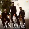 Andaaz - Single album lyrics, reviews, download