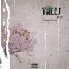 Trees Ep