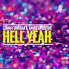 Hell Yeah - Single album lyrics, reviews, download