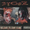 SYCOZ Welcome To Camp Blood