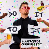 Do It To It (Carnavals Edit) artwork