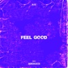 Feel Good - EP