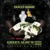 Green Album (Get Rich Everything Else Is Nonsense) [feat. Migos] album lyrics, reviews, download