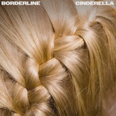 Borderline - Cinderella