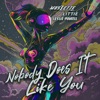 Nobody Does it Like You - Single