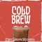 Cold Brew - ChillDrumsrecords lyrics