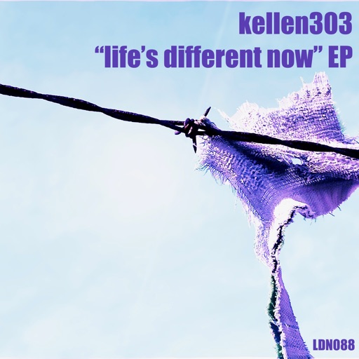 Life's Different Now - EP by Kellen303