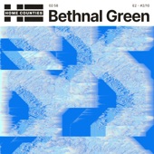 Home Counties - Bethnal Green