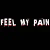 Feel My Pain (feat. SMG_Tookie) - Single album lyrics, reviews, download