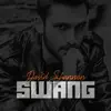 Swang - Single album lyrics, reviews, download