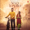 Never Together - Single