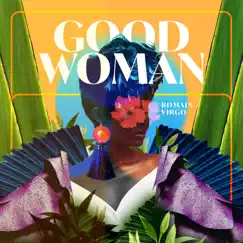 Good Woman - Single by Romain Virgo album reviews, ratings, credits