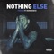 Nothing Else (feat. Duke Deuce & Fyaman) - YoDogg lyrics