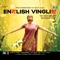 English Vinglis - Shilpa Rao lyrics