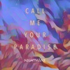 Call Me Your Paradise - Single