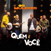 Quem É Você (Ao Vivo) artwork