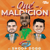 Qué Maldición - Banda MS de Sergio Lizárraga & Snoop Dogg
