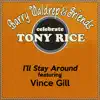 I'll Stay Around - Single (feat. Vince Gill) - Single album lyrics, reviews, download