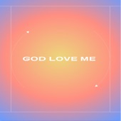 God Love Me artwork