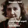 Il Muro Degli Angeli (Il canzoniere di Alda Merini) album lyrics, reviews, download