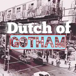 Got It - Single by Dutch of Gotham album reviews, ratings, credits