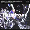 Raindrops (feat. Chacel) - Single album lyrics, reviews, download