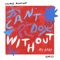 Can't Do Without (My Baby) [David Penn Remix] artwork
