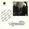 Gilles vigneault (Mets donc tes plus belles chansons ensemble) album lyrics, reviews, download