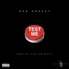 Test Me - Single album lyrics, reviews, download