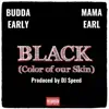 Black (Color of our Skin) - Single album lyrics, reviews, download