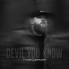 Devil You Know - Single