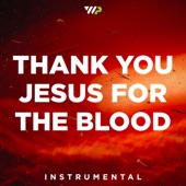 Thank You Jesus For the Blood (Instrumental) artwork