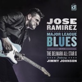 Jose Ramirez - Major League Blues (feat. Jimmy Johnson)