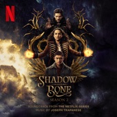 Shadow and Bone: Season 2 (Soundtrack from the Netflix Series) artwork