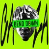 Bend Down - Single