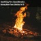 Camp Fire Motion - Pamela Grand Nature Collective lyrics