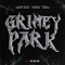 Grimey Park - Swifty Blue, Peysoh & MoneySign Suede lyrics