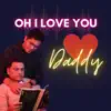 I Love You Daddy (feat. Vikas Kochar) - Single album lyrics, reviews, download