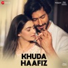 Khuda Haafiz (Original Motion Picture Soundtrack) - EP