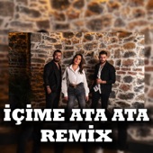 İçime Ata Ata (Remix) artwork