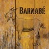 Barnabé - Trop peu trop tard
