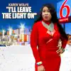 I'LL Leave the Light On - Single album lyrics, reviews, download