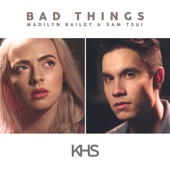 Bad Things (feat. Madilyn Bailey) artwork
