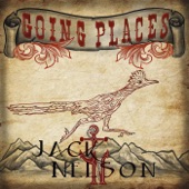 Jack Nelson - Goin' Places