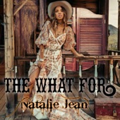 Natalie Jean - The What For - Radio Edit