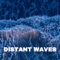 Distant Waves artwork
