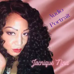Audio Portrait - Single by Jacnique Nina album reviews, ratings, credits